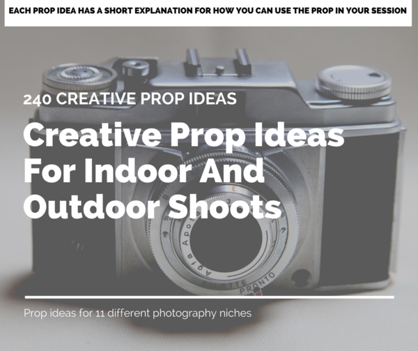 740+ Mini Session, Location & Prop Ideas for Photographers